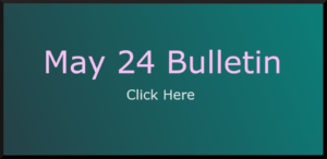 May 24 Bulletin