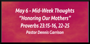 May 6 Mid-week thoughts