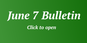 June 7 Bulletin