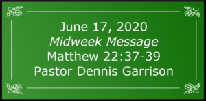 June 17 Midweek Message